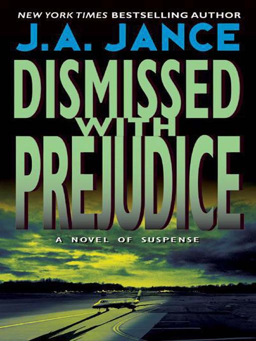 Title details for Dismissed with Prejudice by J. A. Jance - Available